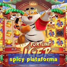 spicy plataforma